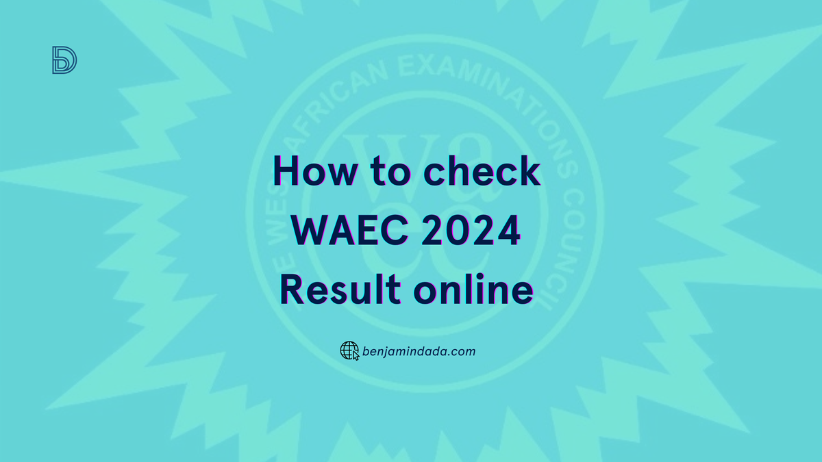 How to Check WAEC 2024 Result With Your Smartphone